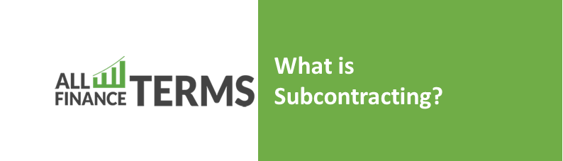 Definition of subcontracting