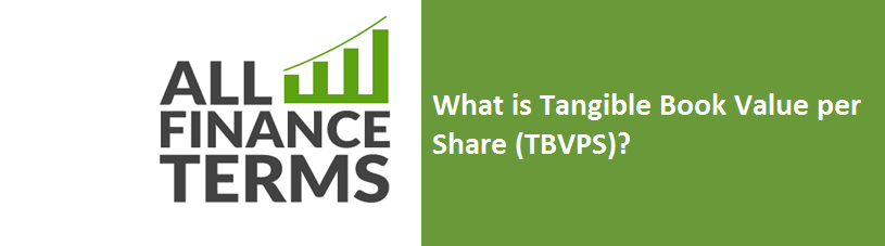 What is Tangible Book Value per Share (TBVPS)