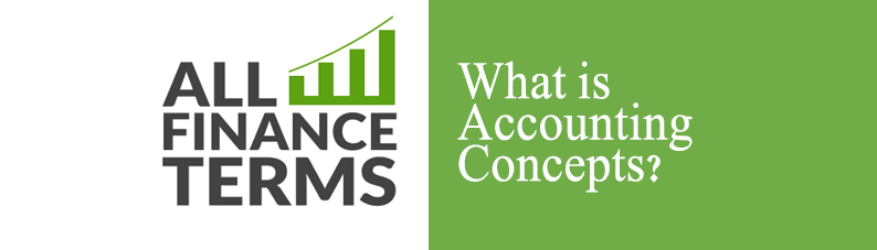 Definition of Accounting Concepts