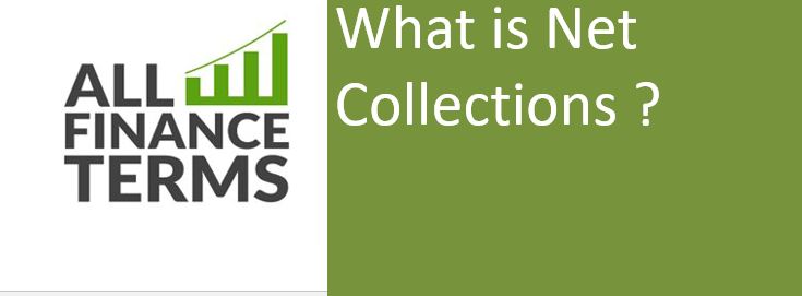 Definition of Net Collections