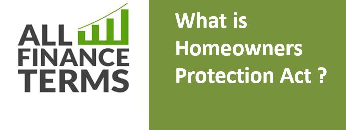 Definition of Homeowners Protection Act