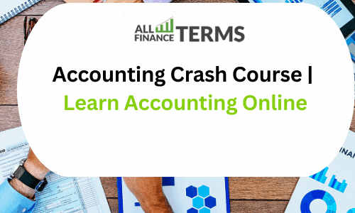 Accounting Crash Course | Learn Accounting Online